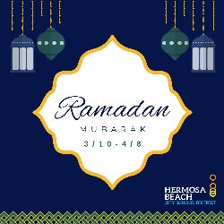 Ramadan Mubarak 3/10-4/8